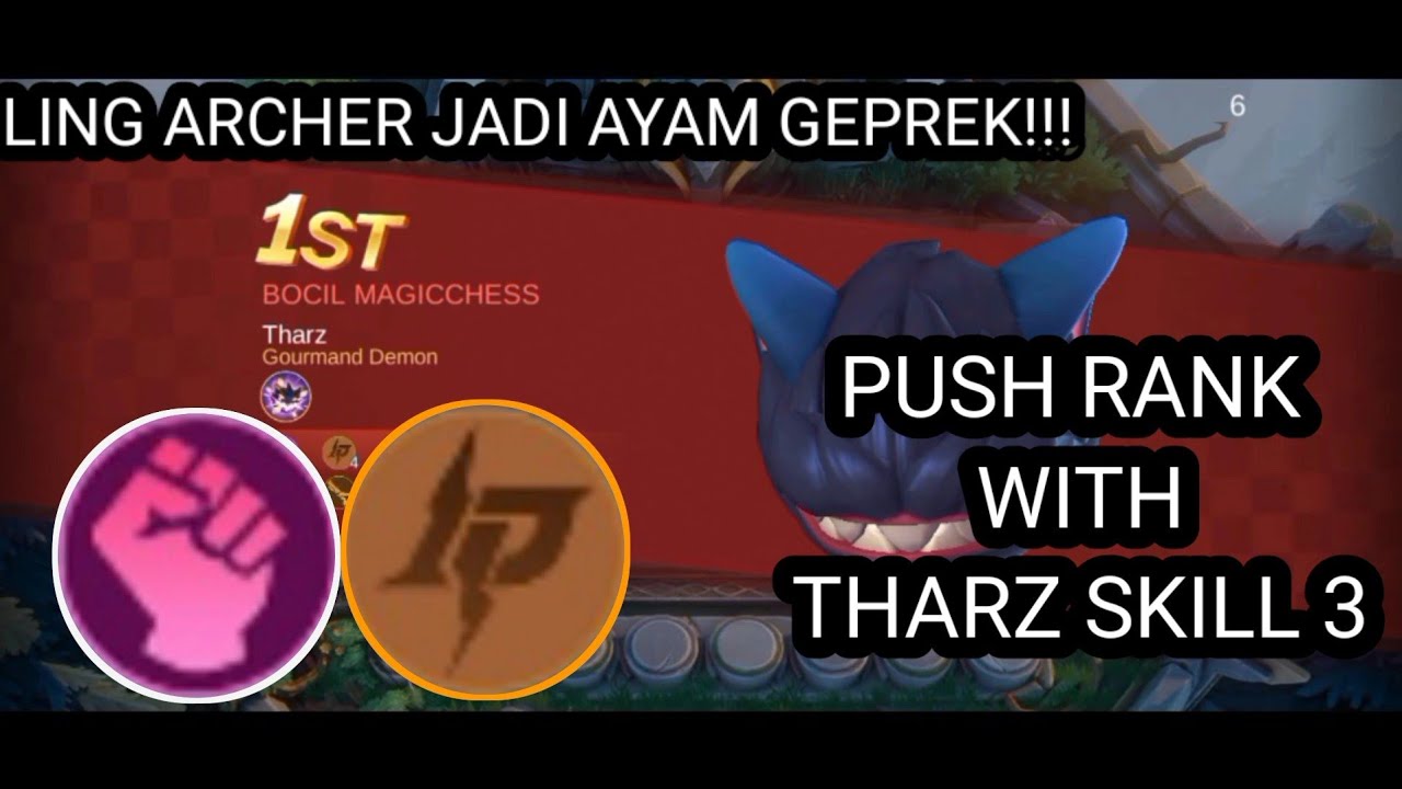 MAGIC CHESS, LING ARCHER JADI AYAM GEPREK WITH THARZ SKILL 3 EVO LOS PECADOS WRESTLER