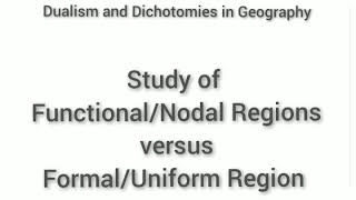 Functional vs Formal Region | Dualism | Dichotomy