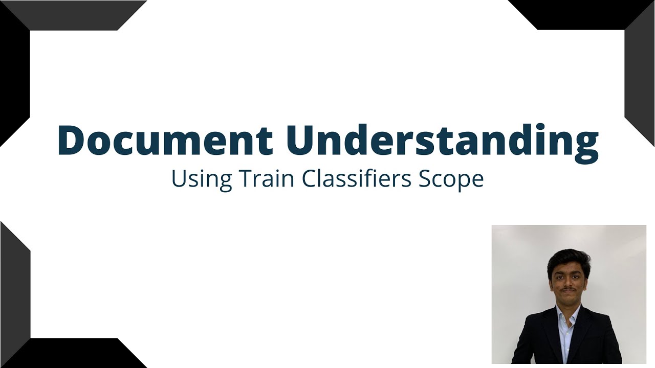 Train Classifier Document Understanding - Using Train Classifiers Scope - YouTube