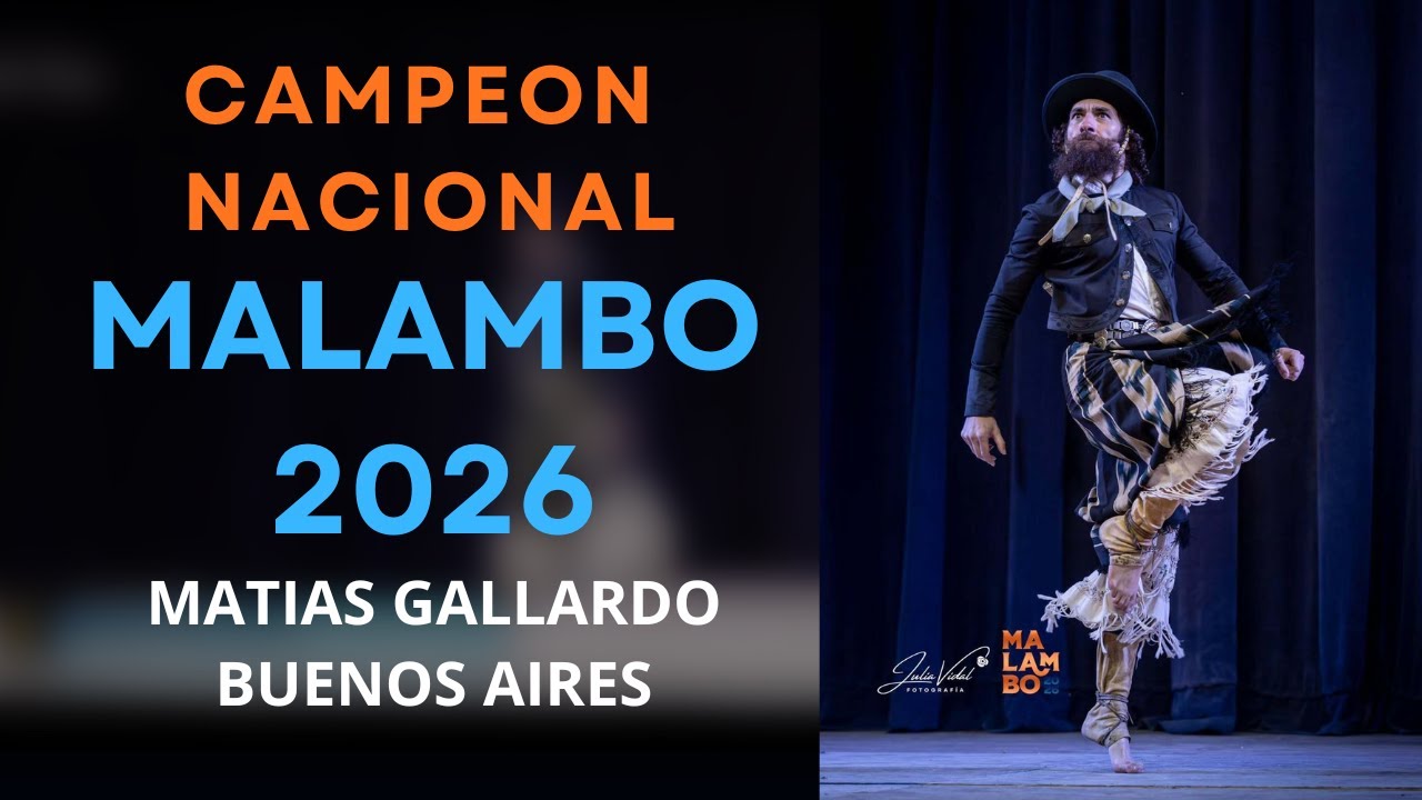 LABORDE 2026 CAMPEON NACIONAL MATIAS GALLARDO Malambo Mayor | BUENOS AIRES