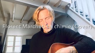 Watch Florent Marchet La Chimie video