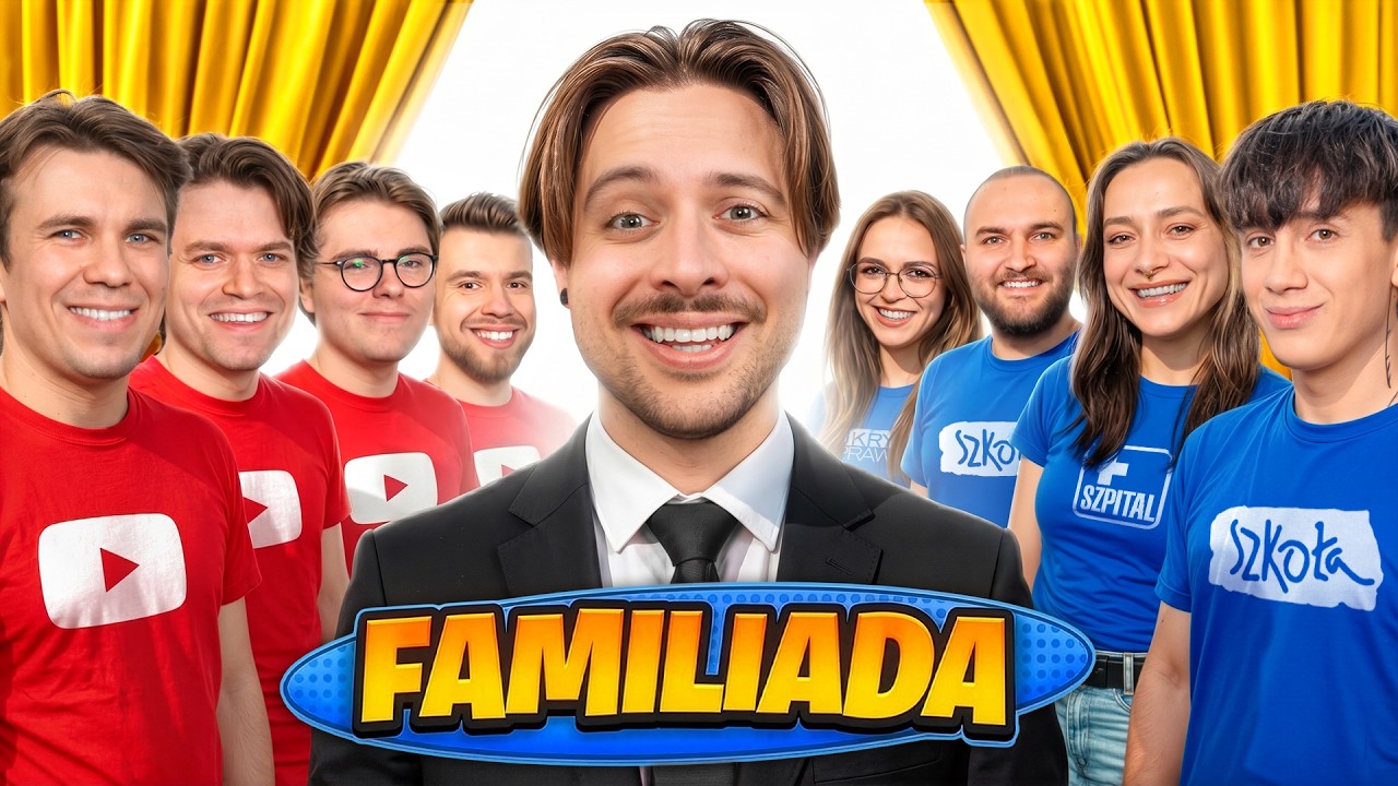 FAMILIADA: YOUTUBERZY vs "AKTORZY" z Paradokumentów