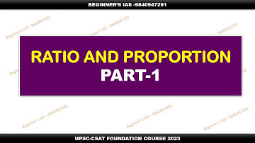 |PART1|RATIO AND PROPORTION|6-MONTHS CSAT FOUNDATION COURSE|UPSC|PRELIMS 2023|