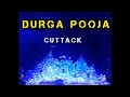 Durga pooja 2k22  cuttack 