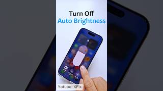 How to Turn Off Auto Brightness on iPhone