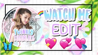 Watch me edit #1
