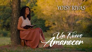 Famous Yoisy Rivas - Un Nuevo Amanecer - (Video Oficial) Net Worth