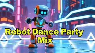 Robot Dance Party Mix 🤖⚡ | 17-Minute Robot Dance Music for Kids