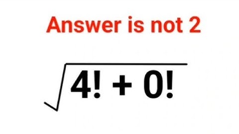Wortel van (4! + 0!) Velen slaagden er niet in om het mondeling te doen! #wiskunde #wiskunde #fac...