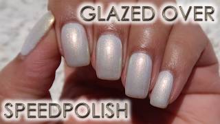 Holo Taco Glazed Over | Speedpaint & Polish in Motion | MSLP