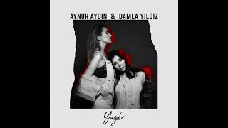 Aynur Aydın & Damla Yıldız - Yağdır (Hakan Kalender Remix ) Resimi