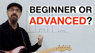 The Differences Between BEGINNERS, INTERMEDIATE, And ADVANCED Guitar Players