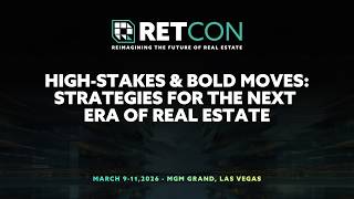 High-Stakes & Bold Moves: Strategies for the Next Era of Real Estate