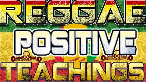 Reggae Positive Teachings Mixtape Vol 1 Mix by djeasy