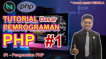 Pengenalan Dasar PHP | #1 - Belajar PHP Dasar