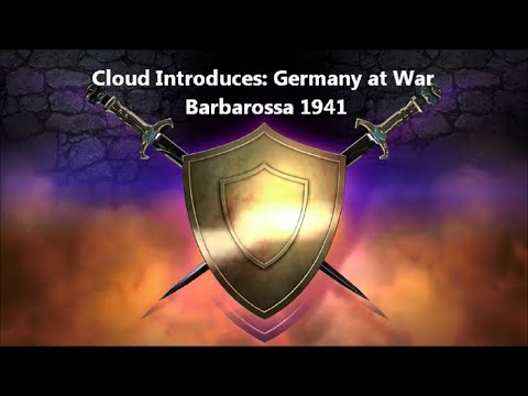 Cloud Introduces Germany at War Barbarossa 1941