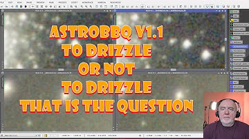 AstroBBQ Drizzled Siril Stacking Scripts