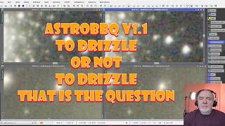 AstroBBQ Drizzled Siril Stacking Scripts