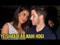 Priyanka Chopra and Nick Jonas CANCEL Their December Wedding