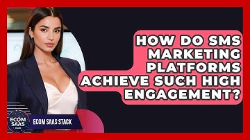 How Do SMS Marketing Platforms Achieve Such High Engagement? - Ecom SaaS Stack