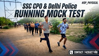 SSC CPO &amp; Delhi Police Running Mock Test || #physicalguru