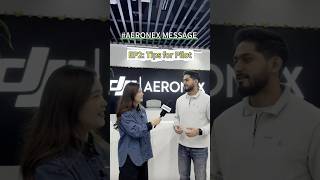 Drone Pilot Tips from AERONEX Engineer | Pro Insights in 30s