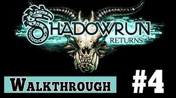 Shadowrun Returns Walkthrough Gameplay - Part 4 THE SEAMSTRESSES UNION (1080p)