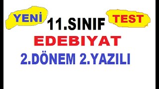 11. Sınıf Edebiyat 2. Dönem 2. Yazılı Hazırlık, Çalışma Soruları