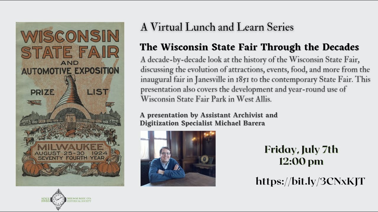 Wisconsin State Fair Throughout the Decades  MBarera