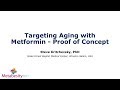 Targeting Aging with Metformin - Proof of Concept