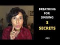 Breathing and Breath Support for Singers - 3 SECRETS!