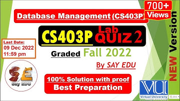 CS403P Lab 2 Quiz Solution (Fall) 2022 || Database Management System || @SAY EDU کہو پڑھو  ❤||