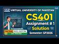 CS401 Assignment 1 Solution SP2026 #cs401 #vuppn