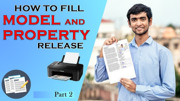 How to fill Model Release and Property release form | Part 2 | PIXEL WORLD