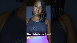 late houre food is not good for your health stop #motivation #food