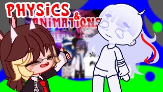 PHYSICS AND ANIMATIONS || Watching your animations 2! (Gacha Club)