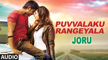 Puvvalaku Rangeyala Full Audio Song | Joru | Sundeep Kishan, Rashi Khanna | Shreya Ghoshal