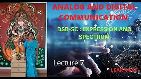 ANALOG AND DIGITAL COMMUNICATION : LECTURE 7