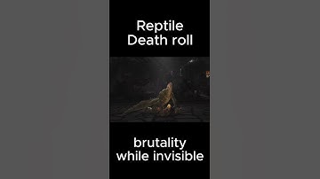 Reptile death roll brutality while invisible