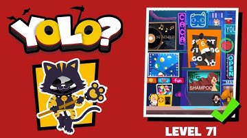 DEATHIGNER or YOLO? Level 71 solution