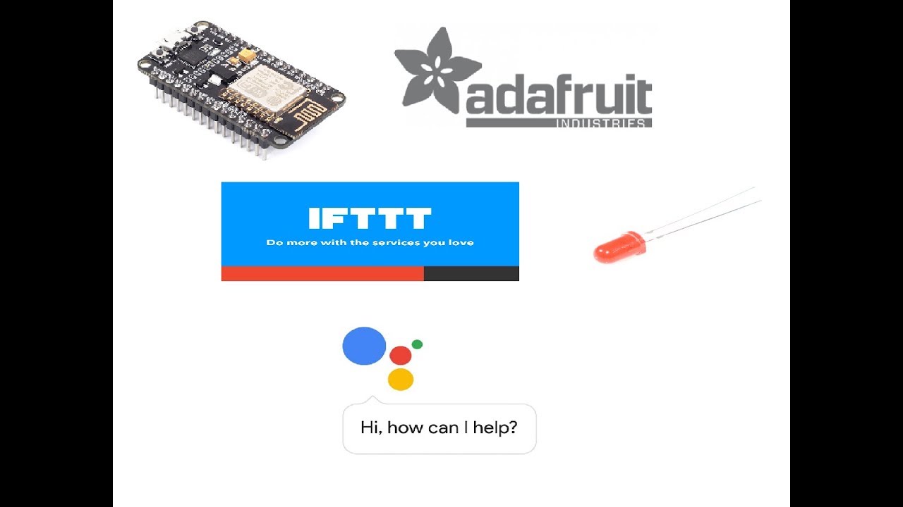 LED Blink using Google Assistant | Node MCU | Adafruit | IFTTT | IOT ...