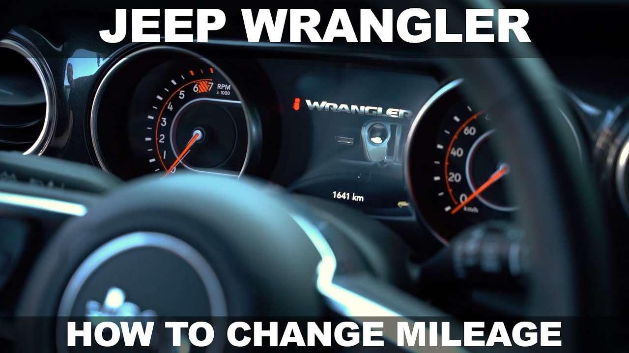 How To Change Mileage Jeep Wrangler 2021 No Odometer Correction