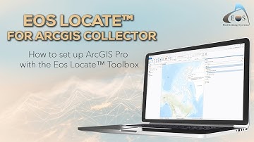 (1) How to set up ArcGIS Pro with the Eos Locate™ Toolbox — Eos Locate™ for ArcGIS Collector