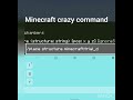 Minecraft Crazy Command!!!!! #minecraft #gaming #SHORTS
