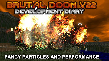 Brutal Doom v22 Dev Diary - Particle System Rework, new content