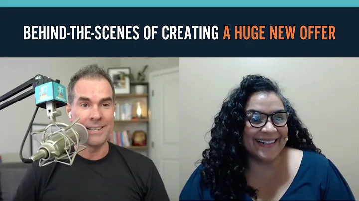Behind-the-Scene...  of Creating a HUGE New Offer,...