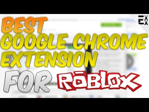 Roblox Best Google Chrome Extension Youtube - roblox extension