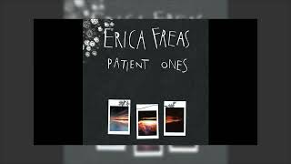 Erica Freas - Patient Ones (FULL ALBUM) [2016]