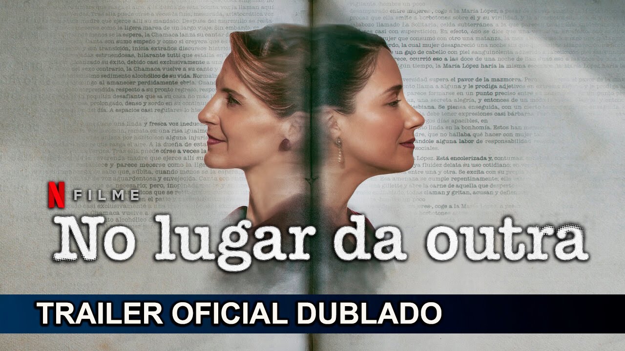 Trailer de No Lugar da Outra