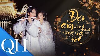[MV ] Đợi Em Đến Hoa Cũng Úa Tàn (Cổ Trang) I Quang Hà